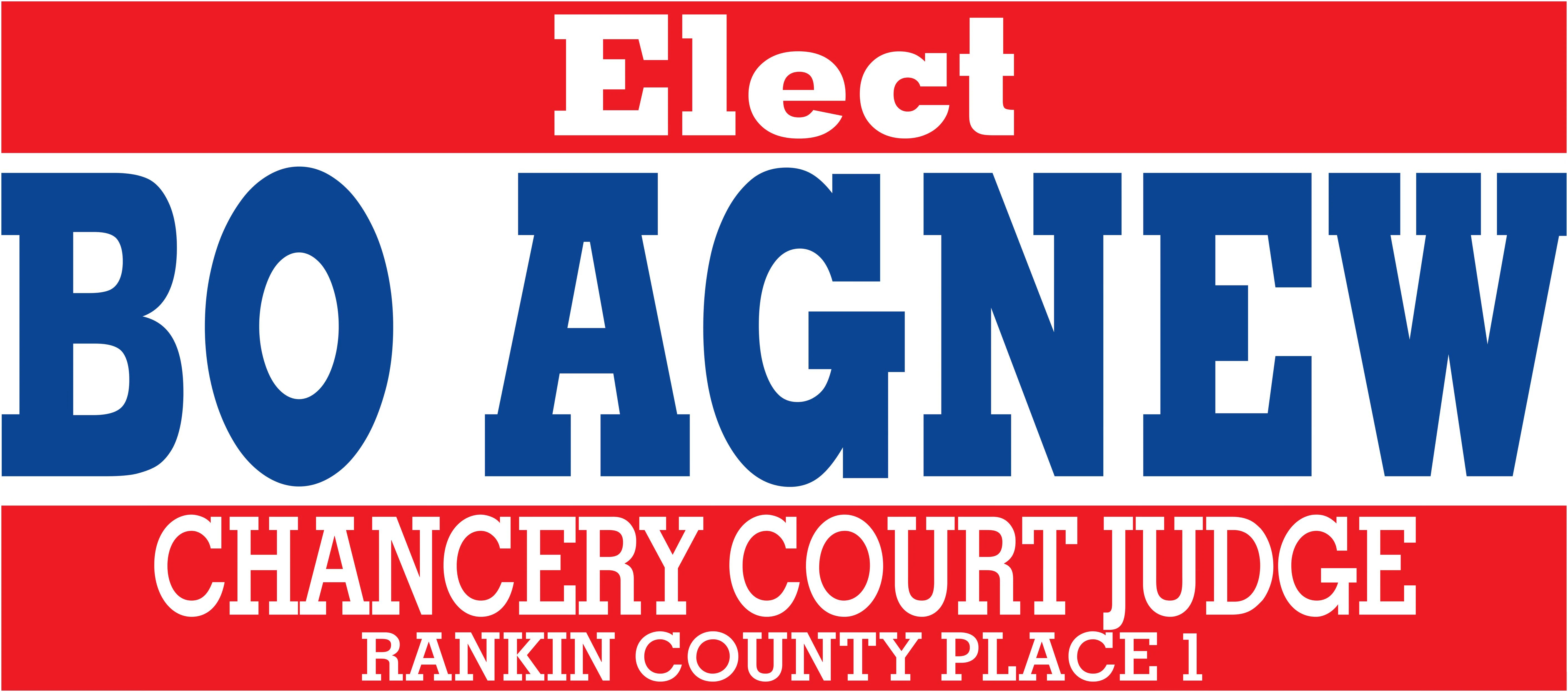 Elect Bo Agnew — Chancery Court Judge, Rankin County Place 1